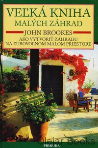 Veľká kniha malých záhrad