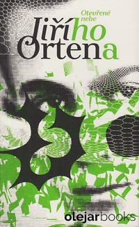 Otevřené nebe Jiřího Ortena