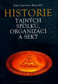 Historie tajných spolků, organizací a sekt