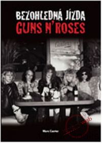 Bezohledná jízda Guns N´Roses