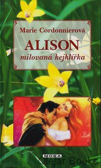 Alison milovaná kejklířka