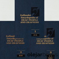 Gallaudet Encyclopedia of Deaf People and Deafness 1, 2, 3