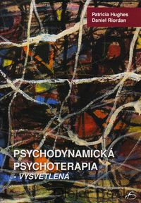 Psychodynamická psychoterapia vysvetlená
