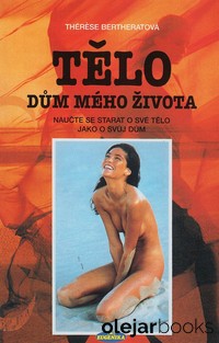 Tělo dům mého života
