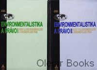 Environmentalistika a právo I., II.