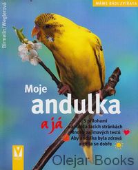 Moje andulka a já