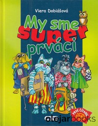 My sme super prváci