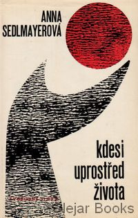 Kdesi uprostřed života