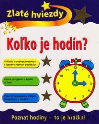 Koľko je hodín?