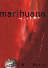 Marihuana mýty a fakta