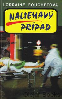 Naliehavý prípad