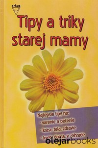 Tipy a triky starej mamy