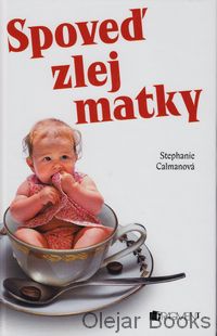 Spoveď zlej matky
