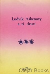 Ludvík Aškenazy a ti druzí