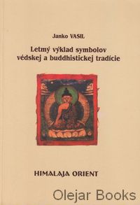 Letmý výklad symbolov védskej a buddhistickej tradície