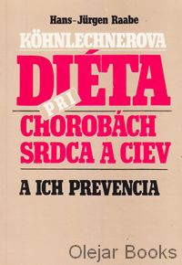 Köhnlechnerova diéta pri chorobách srdca a ciev a ich prevencia