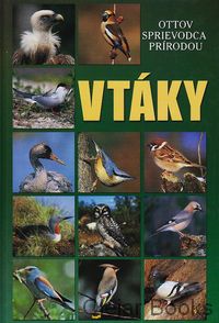Ottov sprievodca prírodou - Vtáky