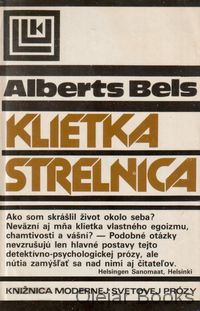 Klietka; Strelnica