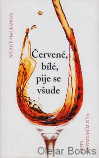 Červené, bílé, pije se všude
