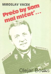 Prečo by som mal mlčať...