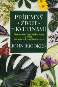 Príjemný život s kvetinami