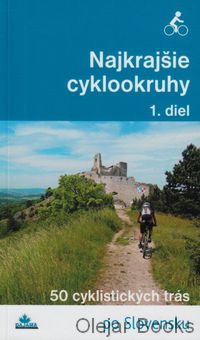 Najkrajšie cyklookruhy 1. diel