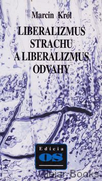 Liberalizmus strachu a liberalizmus odvahy