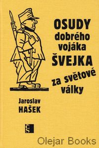 Osudy dobrého vojáka Švejka za světové války