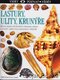 Lastury, ulity, krunýře