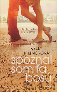 Spoznal som ťa bosú