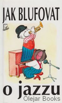 Jak blufovat o jazzu
