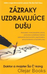 Zázraky uzdravujúce dušu