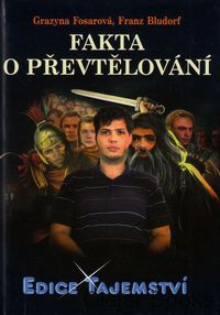 Fakta o převtělování