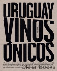 Uruguay vinos únicos