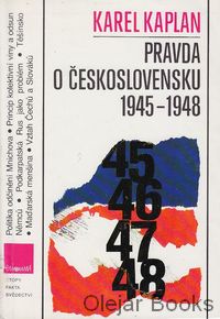 Pravda o Československu 1945 - 1948