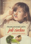 Francouzské děti jedí všechno